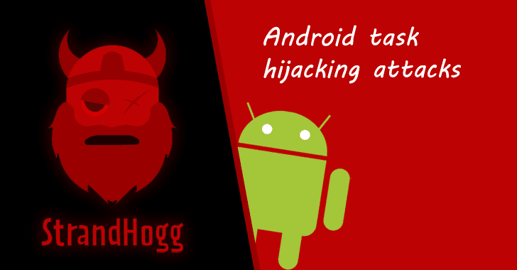 Stradhogg açığı sayesinde hackerlar telefonunuzu kontrol edebilir